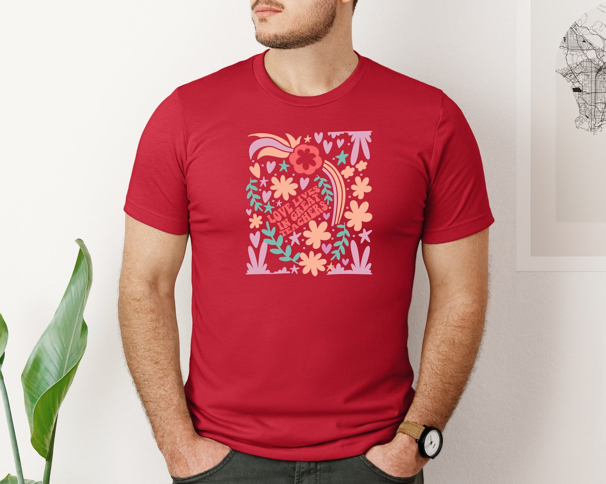 brand:Bella Canvas|color:Red|Love Lives In Great Teachers Graphic T-Shirt