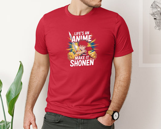 Lifes An Anime Make It Shonen T Shirt Graphic T-Shirt