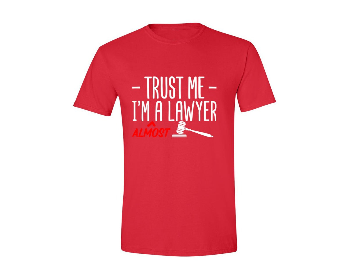 brand:Generic|color:Red|Trust Me Im Almost A Lawyer Law School Graphic T-Shirt