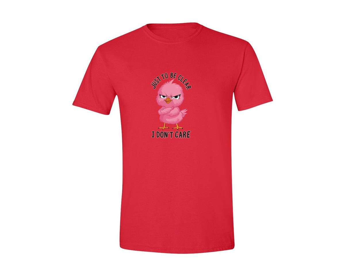 brand:Generic|color:Red|Just To Be Clear I Dont Care Chicekn Graphic T-Shirt