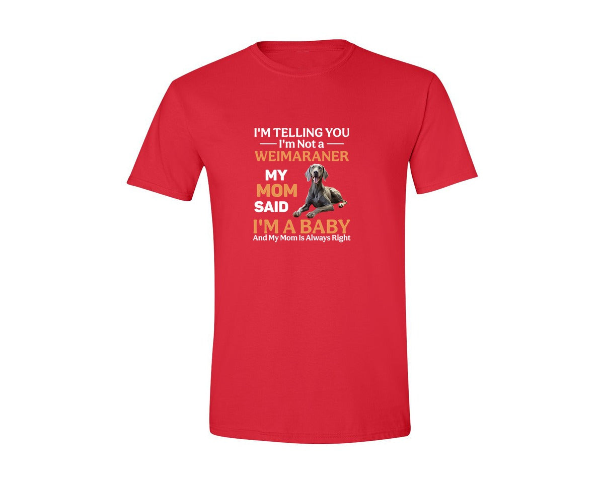 brand:Generic|color:Red|Im Telling You Im Not Weimaraner Mom Graphic T-Shirt