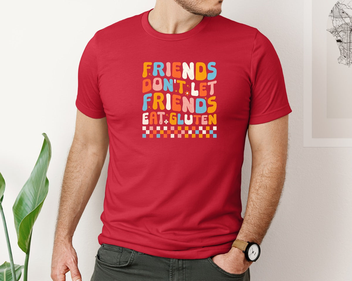 brand:Bella Canvas|color:Red|Friends Dont Let Friends Eat Gluten Graphic T-Shirt