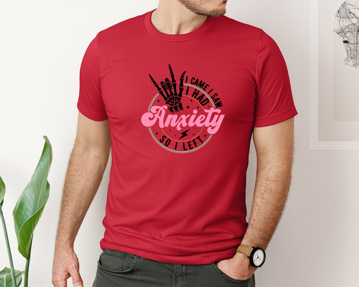 brand:Bella Canvas|color:Red|I Came I Saw I Had Anxiety Graphic T-Shirt
