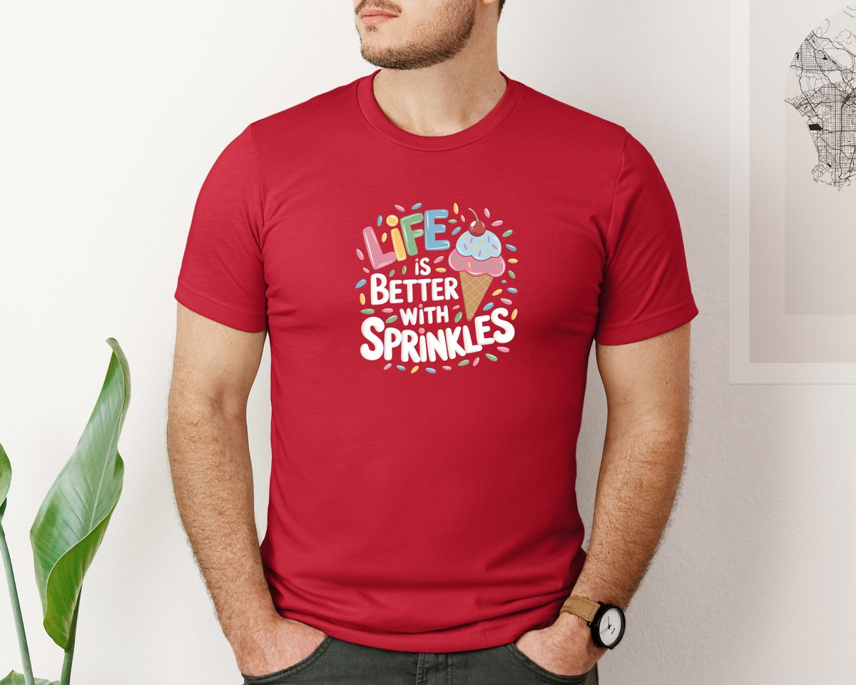 brand:Bella Canvas|color:Red|Life Is Better Sprinkles T Shirt Design Graphic T-Shirt
