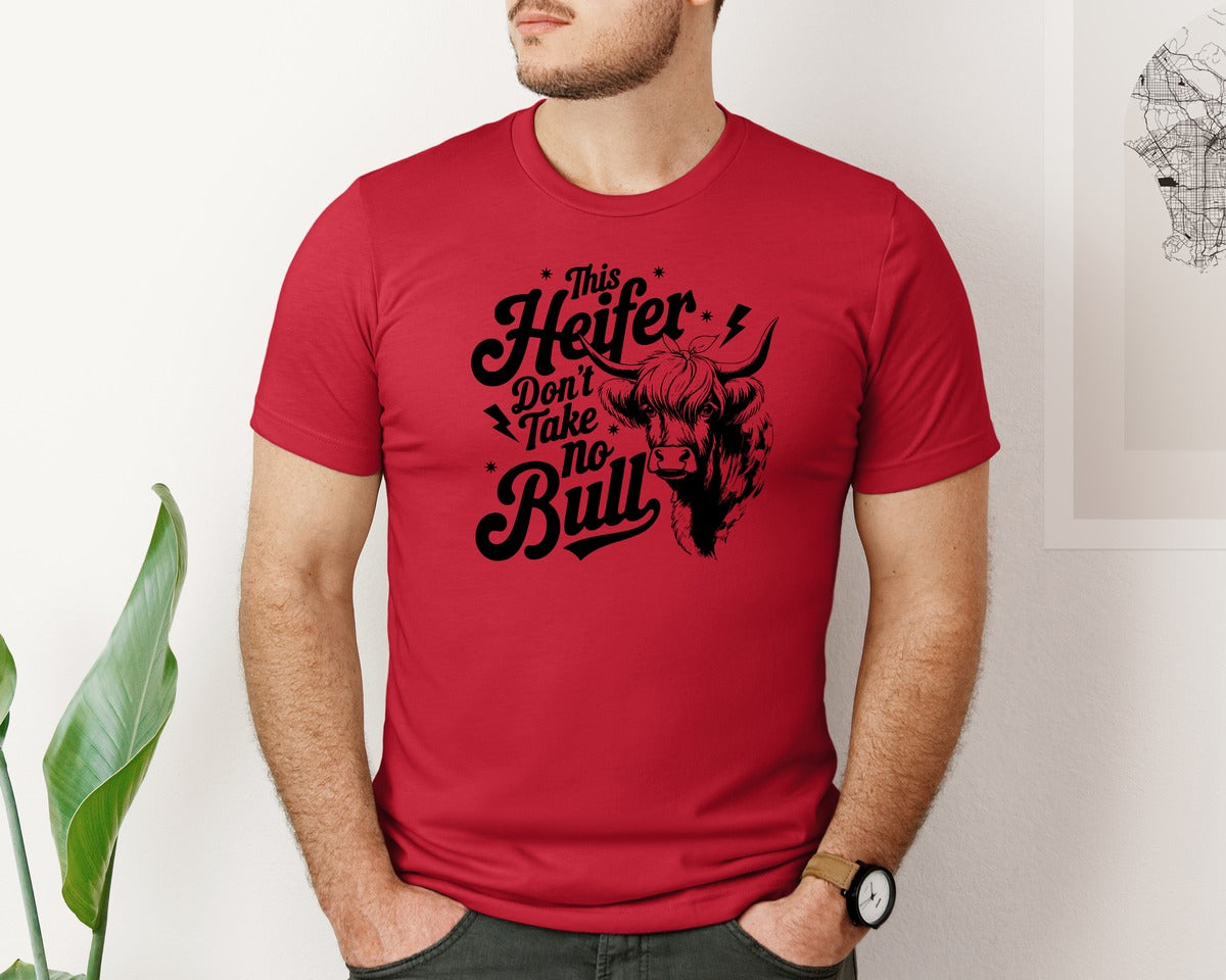 brand:Bella Canvas|color:Red|This Heifer Don T Take No Bull T Shi Graphic T-Shirt