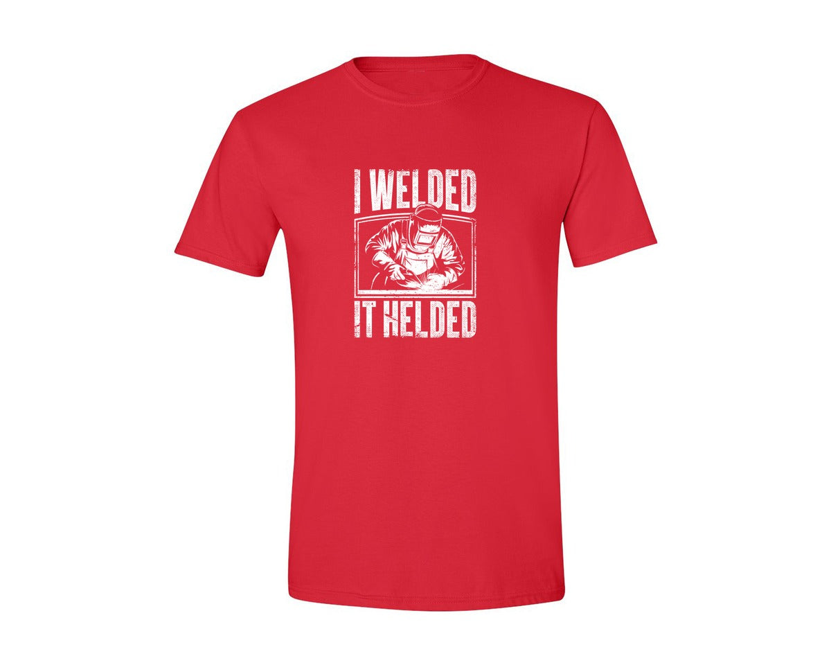 brand:Generic|color:Red|I Welded It Helded Career T Shirt Graphic T-Shirt