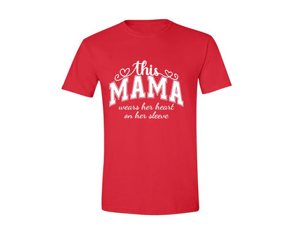 brand:Generic|color:Red|This Mama Wears Her Heart On Her Sleeve 74 Graphic T-Shirt