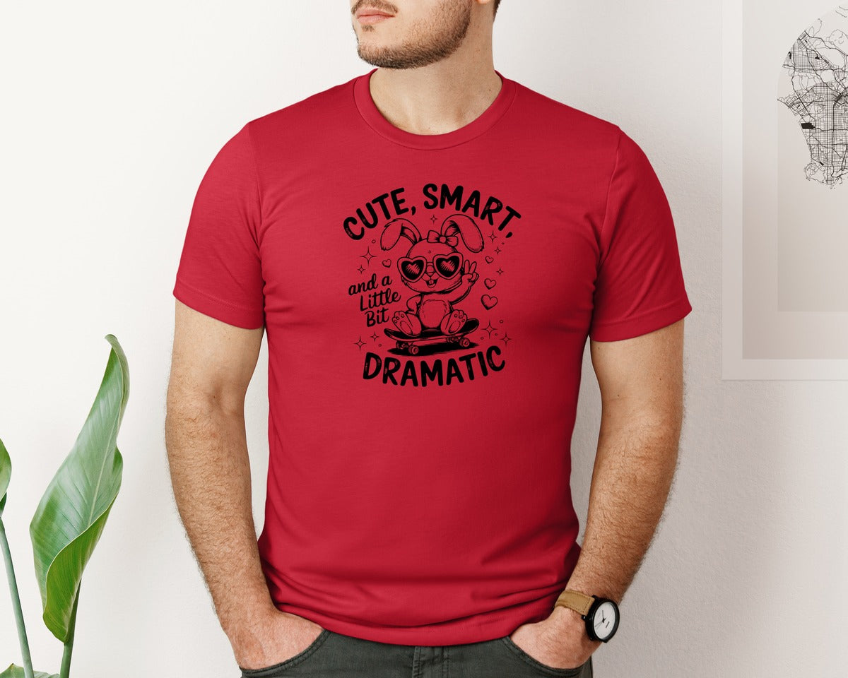 brand:Bella Canvas|color:Red|Cute Smart And A Little Bit Dramatic T Graphic T-Shirt