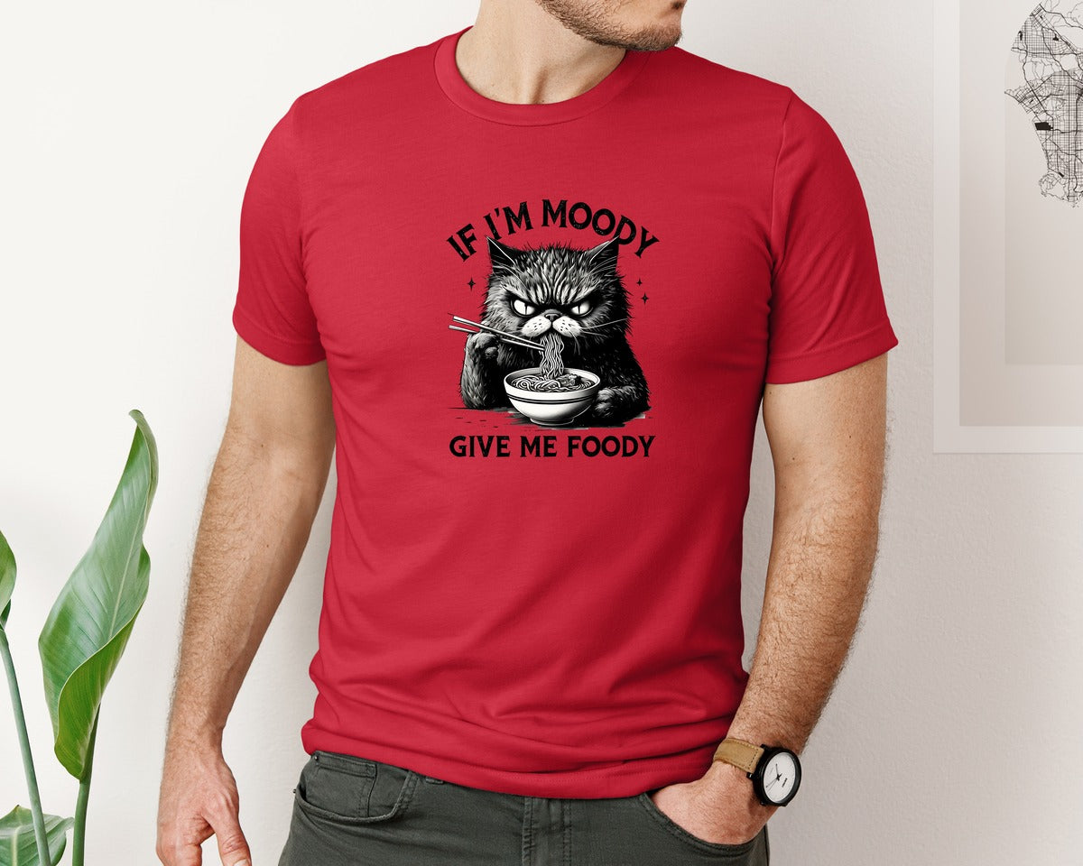 brand:Bella Canvas|color:Red|Funny Sarcastic Cat Ramen If Im Moody Graphic T-Shirt