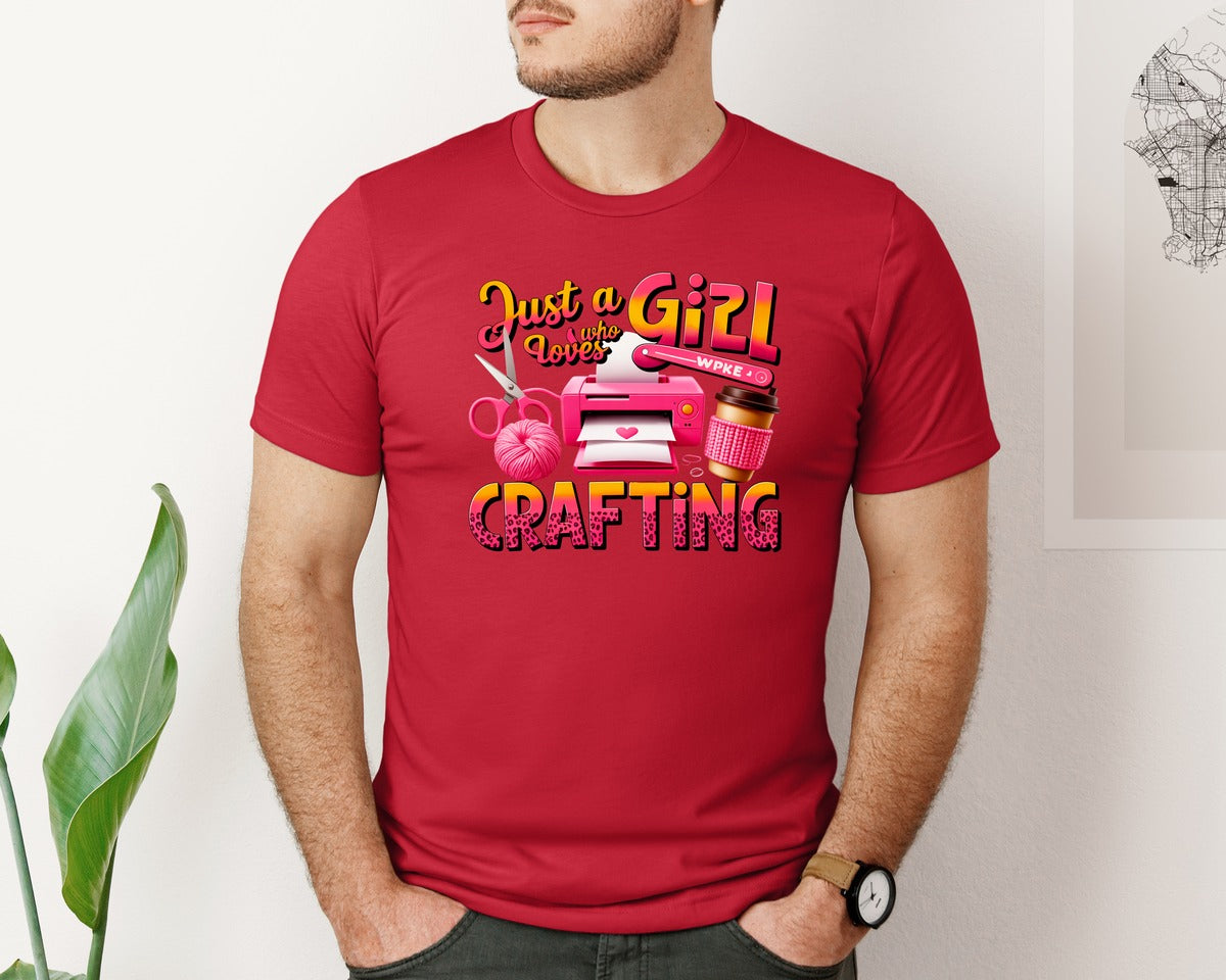 brand:Bella Canvas|color:Red|Just A Girl Who Loves Crafting 2 Graphic T-Shirt