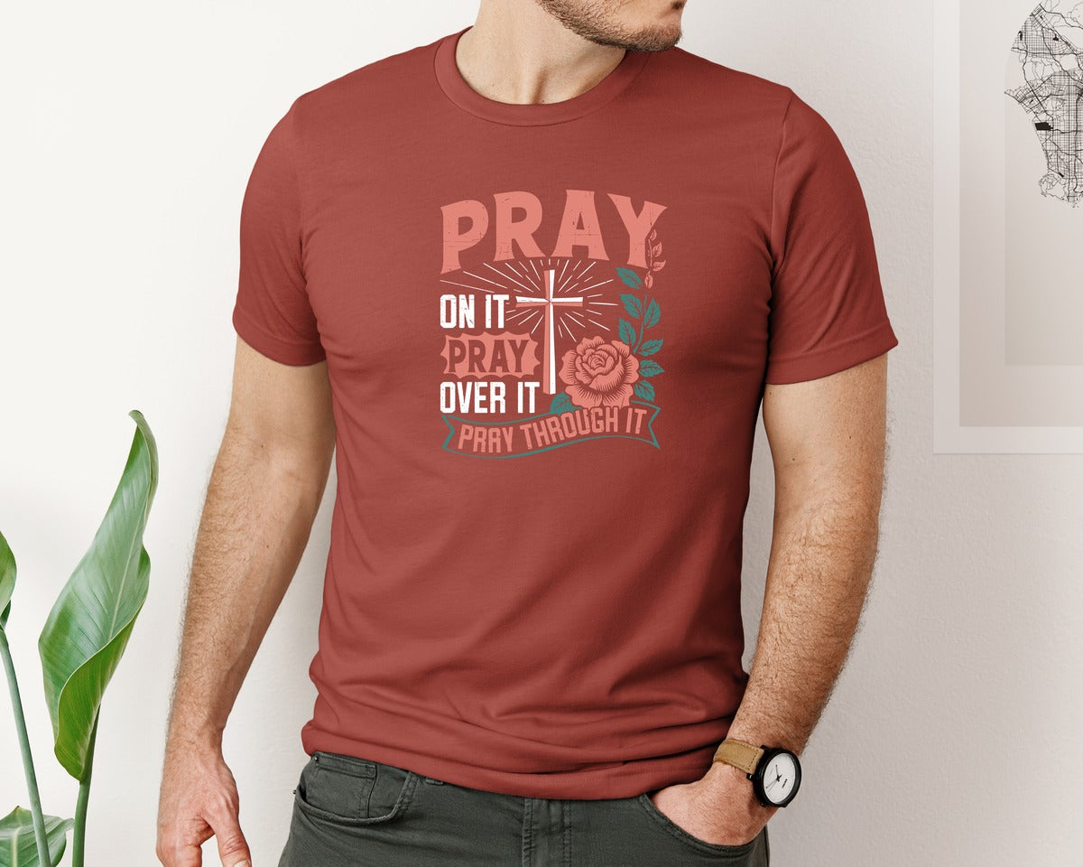 brand:Bella Canvas|color:Rust|Pray On It Pray Over It T Shirt Graphic T-Shirt