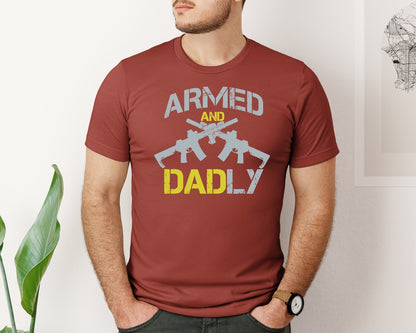 brand:Bella Canvas|color:Rust|Armed And Daddy Fathers Day Graphic T-Shirt
