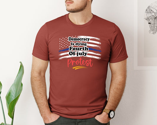 Democracy Is Dying Fourth Of July Protes Graphic T-Shirt