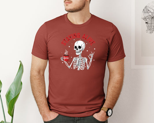 Staying Alive Coffee Skeleton Funny Graphic T-Shirt