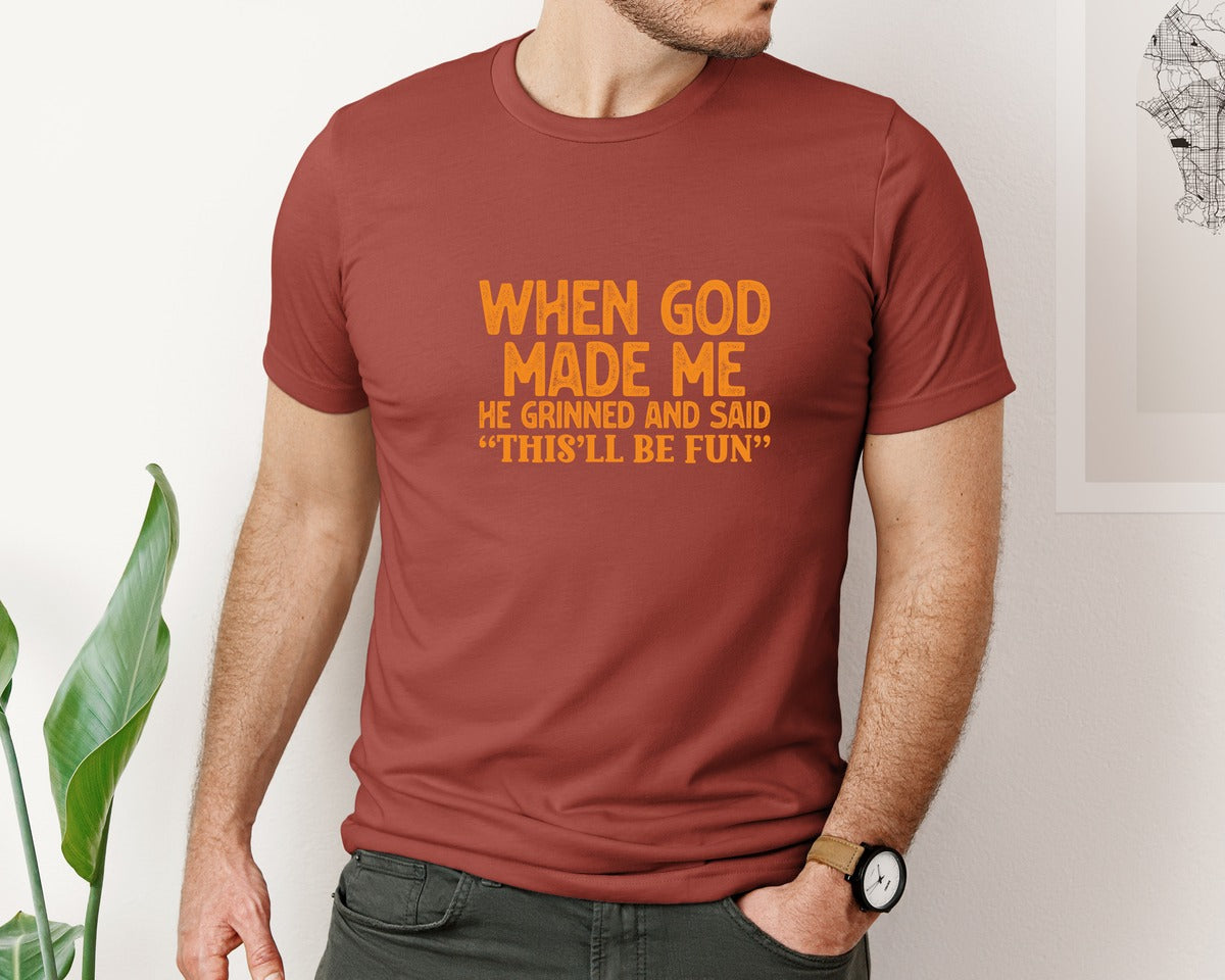 brand:Bella Canvas|color:Rust|When God Made Me Funny Christian 5 Graphic T-Shirt