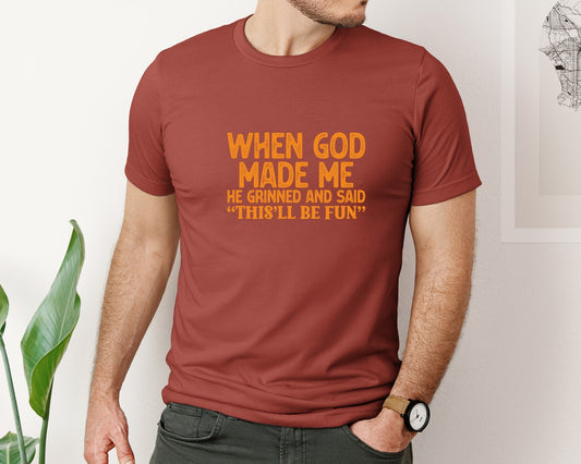 When God Made Me Funny Christian 5 Graphic T-Shirt