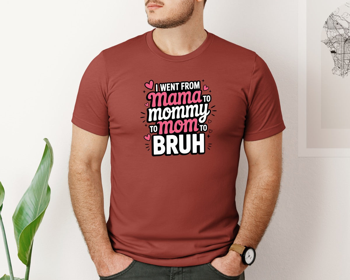 brand:Bella Canvas|color:Rust|Mama Mommy Mom Bruh Funny Mom Quote Graphic T-Shirt