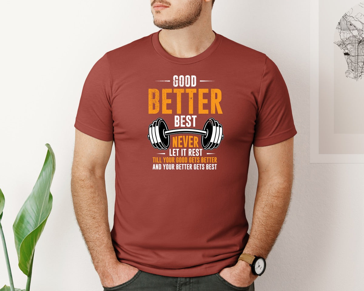 brand:Bella Canvas|color:Rust|Good Better Best Never Let It Rest Shirt Graphic T-Shirt