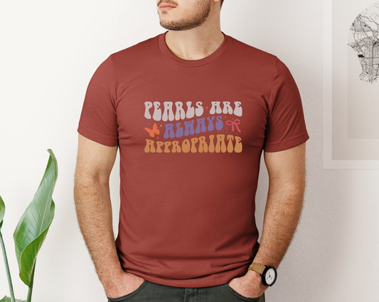 Pearls Are Always Appropriate Graphic T-Shirt