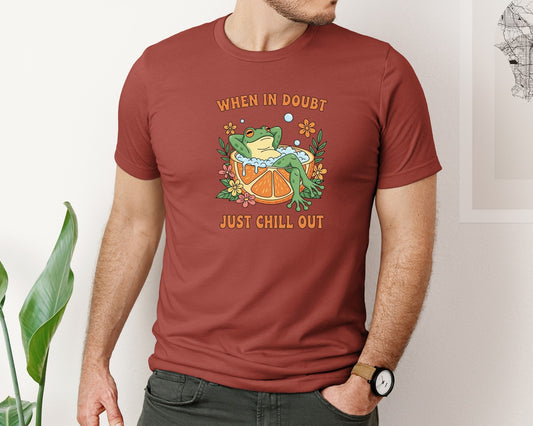 When In Doubt Just Chill Out Frog 2 Graphic T-Shirt
