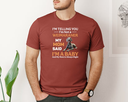 brand:Bella Canvas|color:Rust|Im Telling You Im Not Weimaraner Mom Graphic T-Shirt