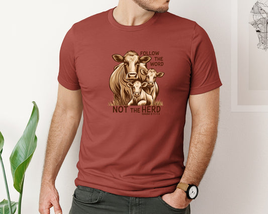 Follow The Word Not The Herd Graphic T-Shirt