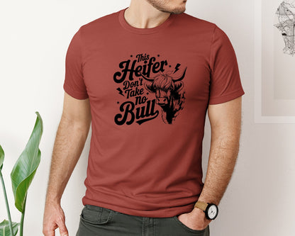 brand:Bella Canvas|color:Rust|This Heifer Don T Take No Bull T Shi Graphic T-Shirt