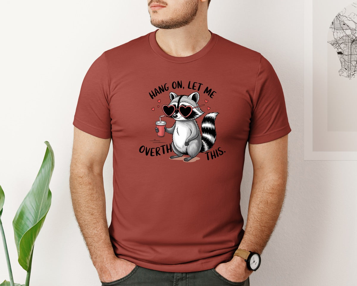brand:Bella Canvas|color:Rust|Hang On Let Me Overthink This 20 Graphic T-Shirt