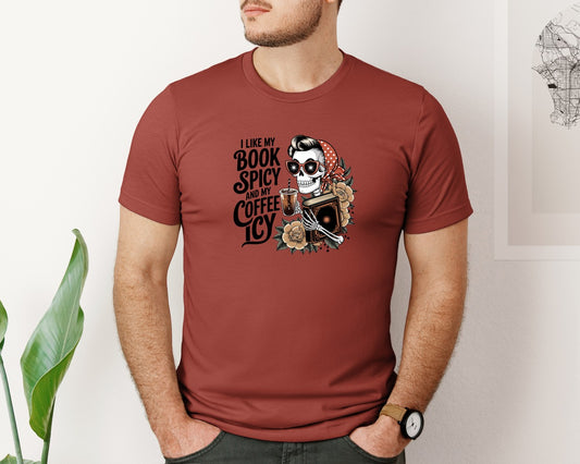 I Like My Books Spicy And My Coffee Icy 10 Graphic T-Shirt