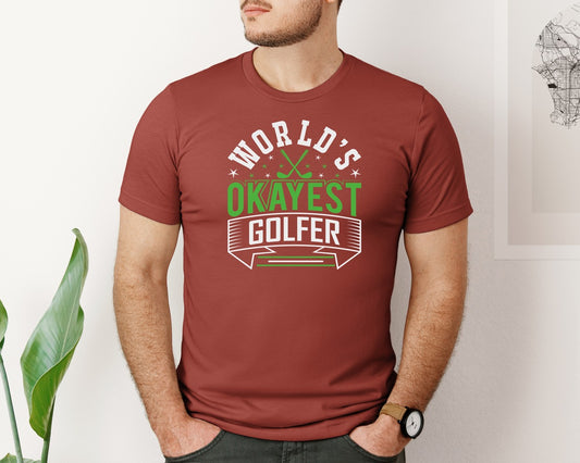Worlds Okayest Golfer Golf Quote 9 Graphic T-Shirt