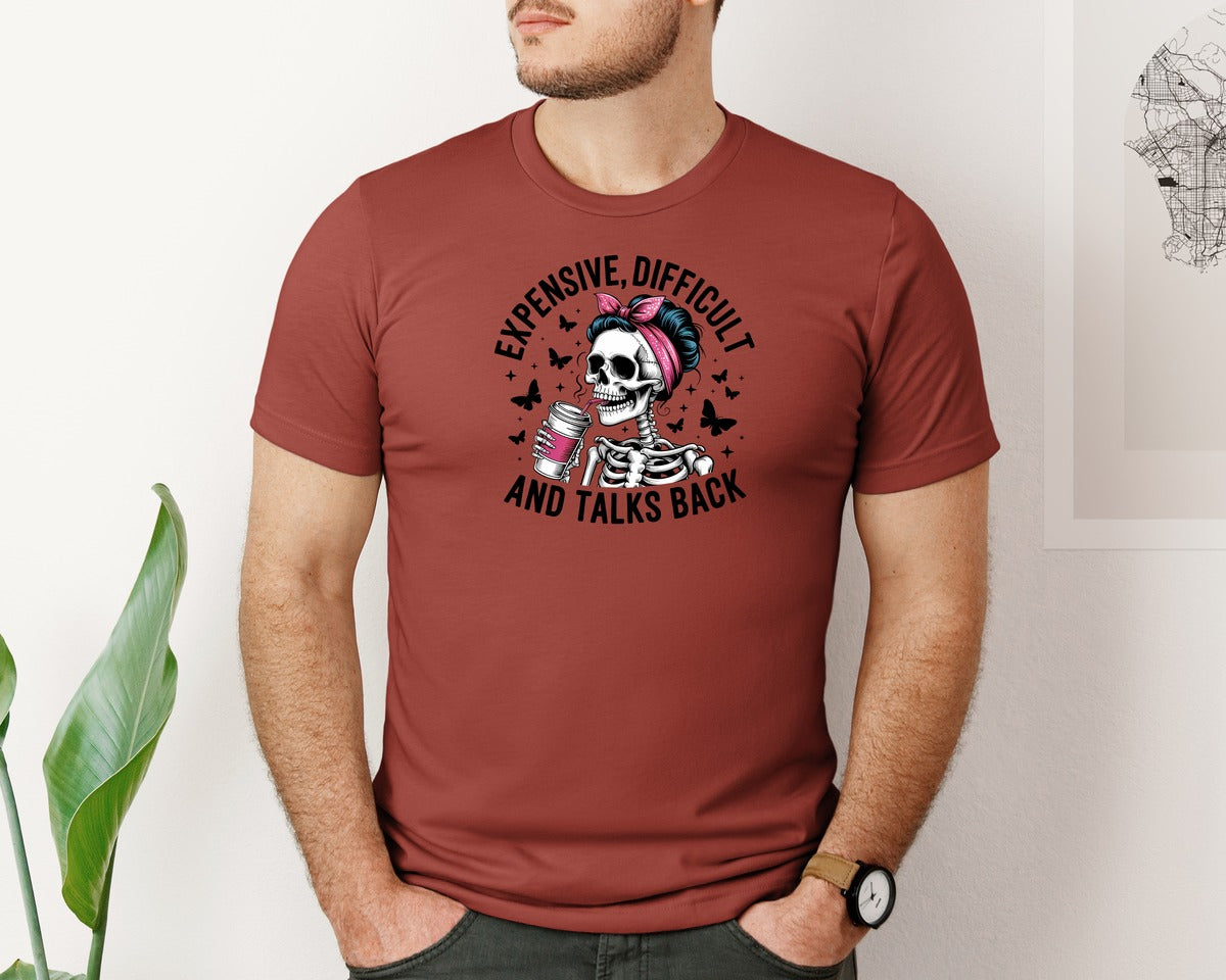 brand:Bella Canvas|color:Rust|Expensive Difficult And Talks Back Mom Graphic T-Shirt