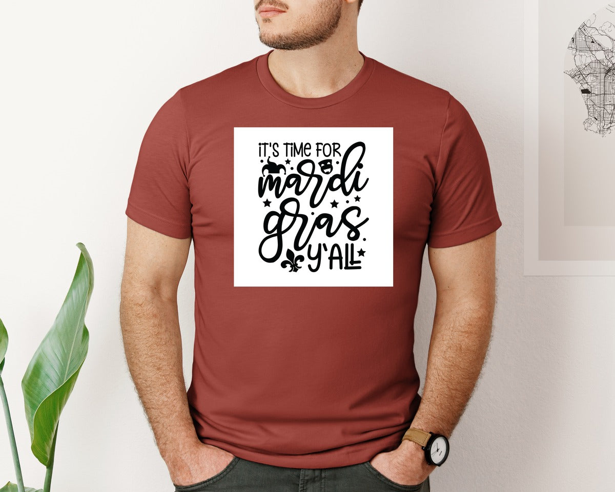 brand:Bella Canvas|color:Rust|Its Time For Mardi Gras Yall 2 Graphic T-Shirt