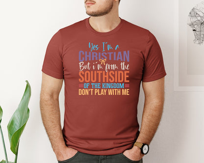 brand:Bella Canvas|color:Rust|Im A Christian But Im From The Southsi Graphic T-Shirt