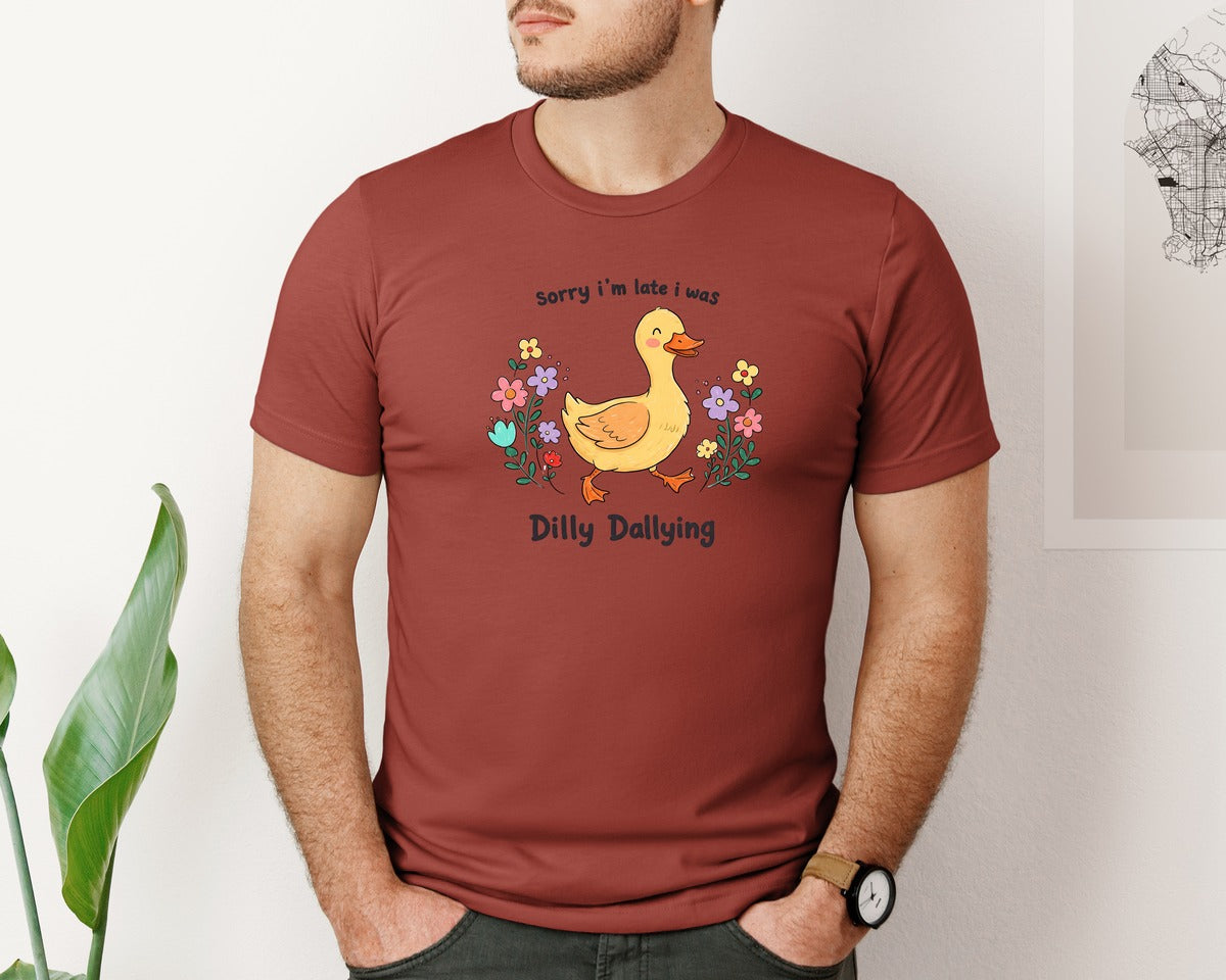 brand:Bella Canvas|color:Rust|Sorry Im Late Dilly Dallying 2 Graphic T-Shirt