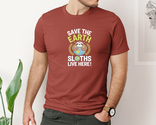Save Earth Sloth Lover Funny Earth Day Graphic T-Shirt