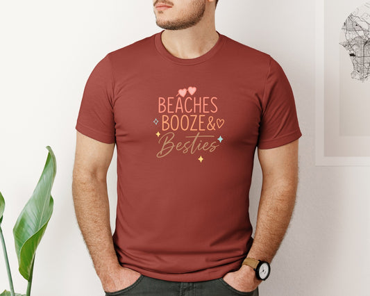 Beaches Booze And Besties T Shirt Graphic T-Shirt