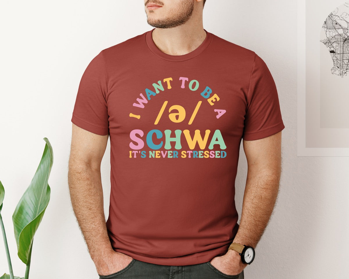 brand:Bella Canvas|color:Rust|I Want To Be A Schwa Its Never Stressed 2 Graphic T-Shirt