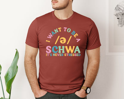 brand:Bella Canvas|color:Rust|I Want To Be A Schwa Its Never Stressed 2 Graphic T-Shirt