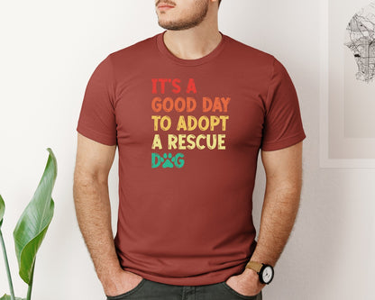 brand:Bella Canvas|color:Rust|Its A Good Day To Adopt A Rescue Dog Graphic T-Shirt