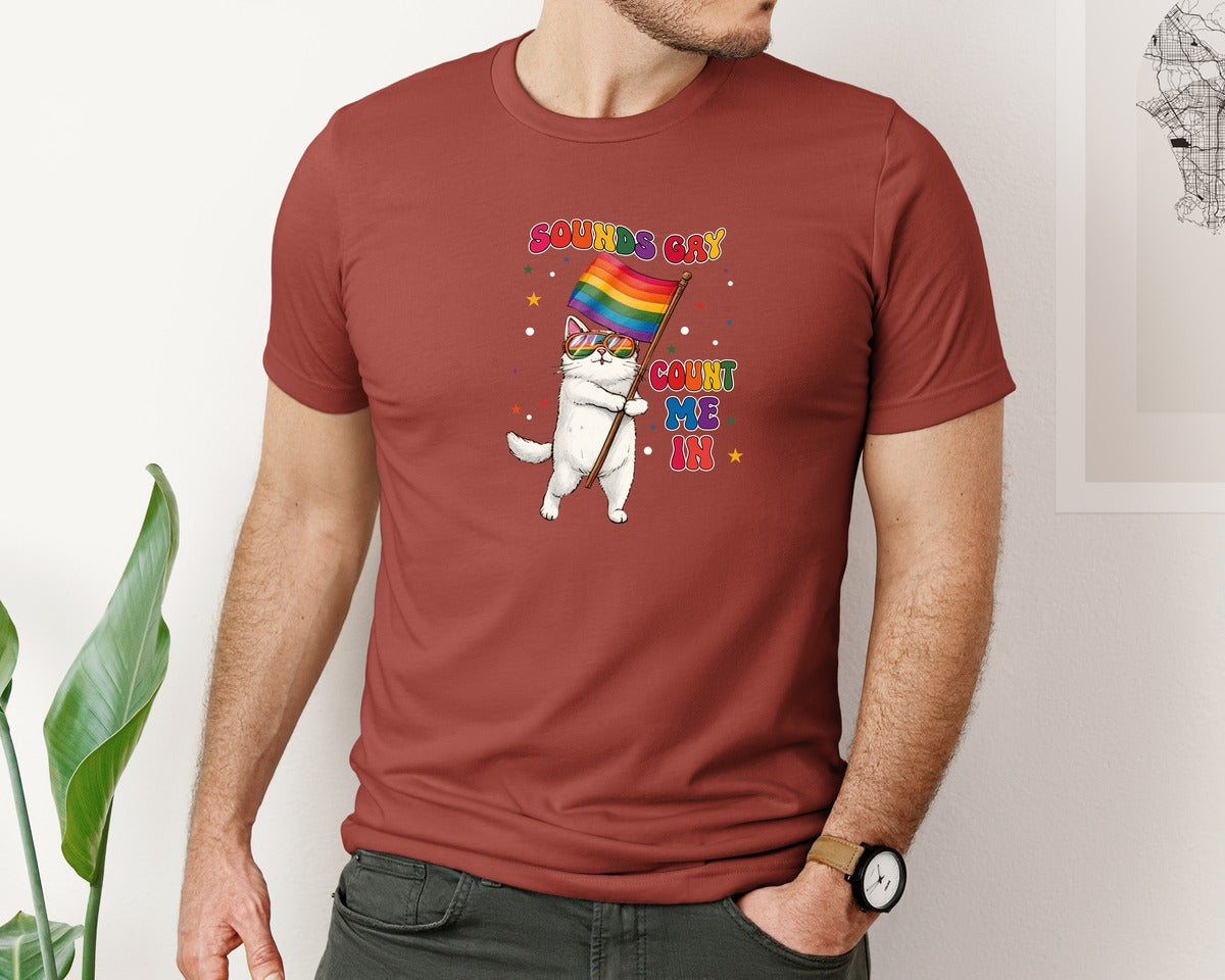 brand:Bella Canvas|color:Rust|Sounds Gay Count Me In Cute Pride Cat Graphic T-Shirt