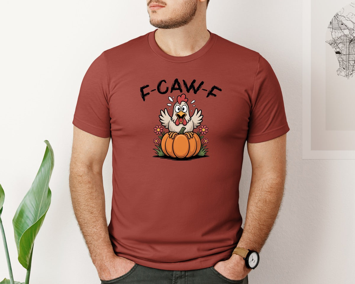 brand:Bella Canvas|color:Rust|Funny Sassy Raven Rooster F Caw F Graphic T-Shirt