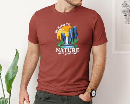 brand:Bella Canvas|color:Rust|Be Kind To Nature And Yourself Graphic T-Shirt