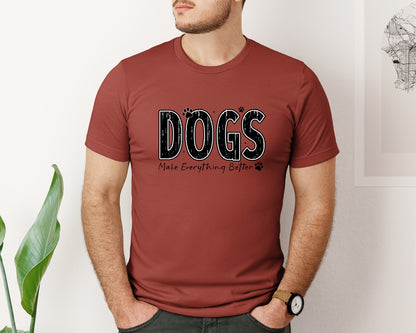 brand:Bella Canvas|color:Rust|Dogs Make Everything Better Graphic T-Shirt