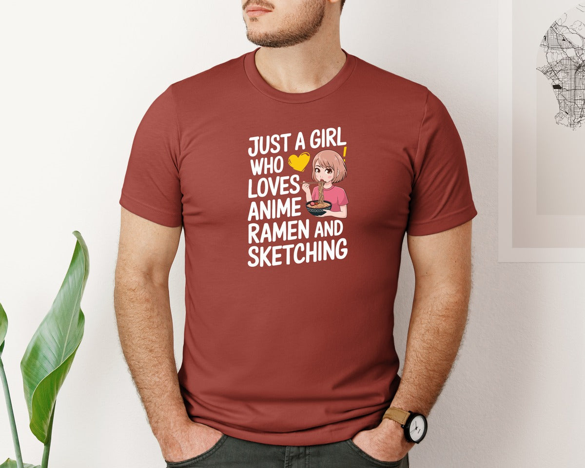 brand:Bella Canvas|color:Rust|Just A Girl Who Loves Anime Ramen And 2 Graphic T-Shirt