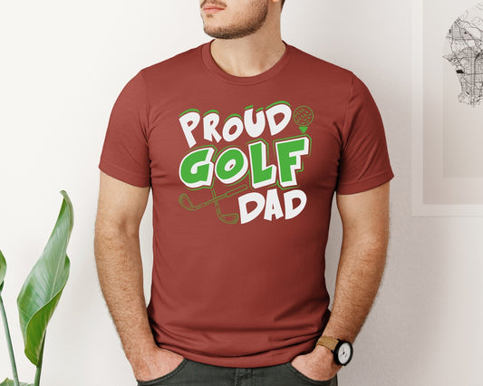 Proud Golf Dad Sports Quote Design 4 Graphic T-Shirt