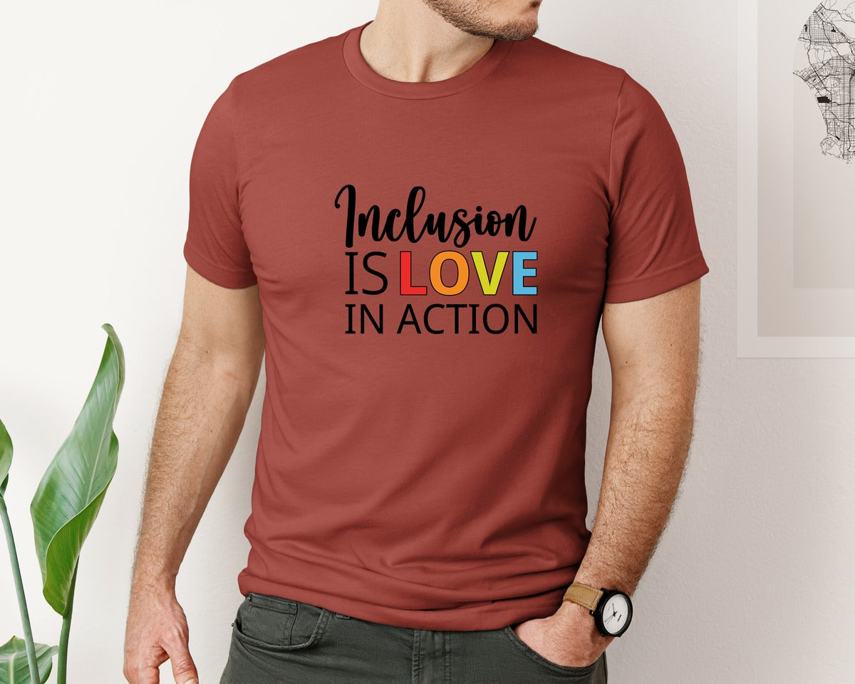 brand:Bella Canvas|color:Rust|Inclusion Is Love In Action T Shirt Graphic T-Shirt