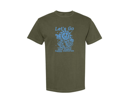 brand:Comfort Colors|color:Sage Green|Lets Go And Make Happy Memories Graphic T-Shirt