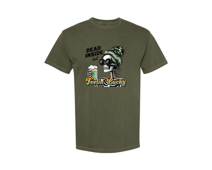 brand:Comfort Colors|color:Sage Green|Dead Inside But Feelin Lucky 6 Graphic T-Shirt