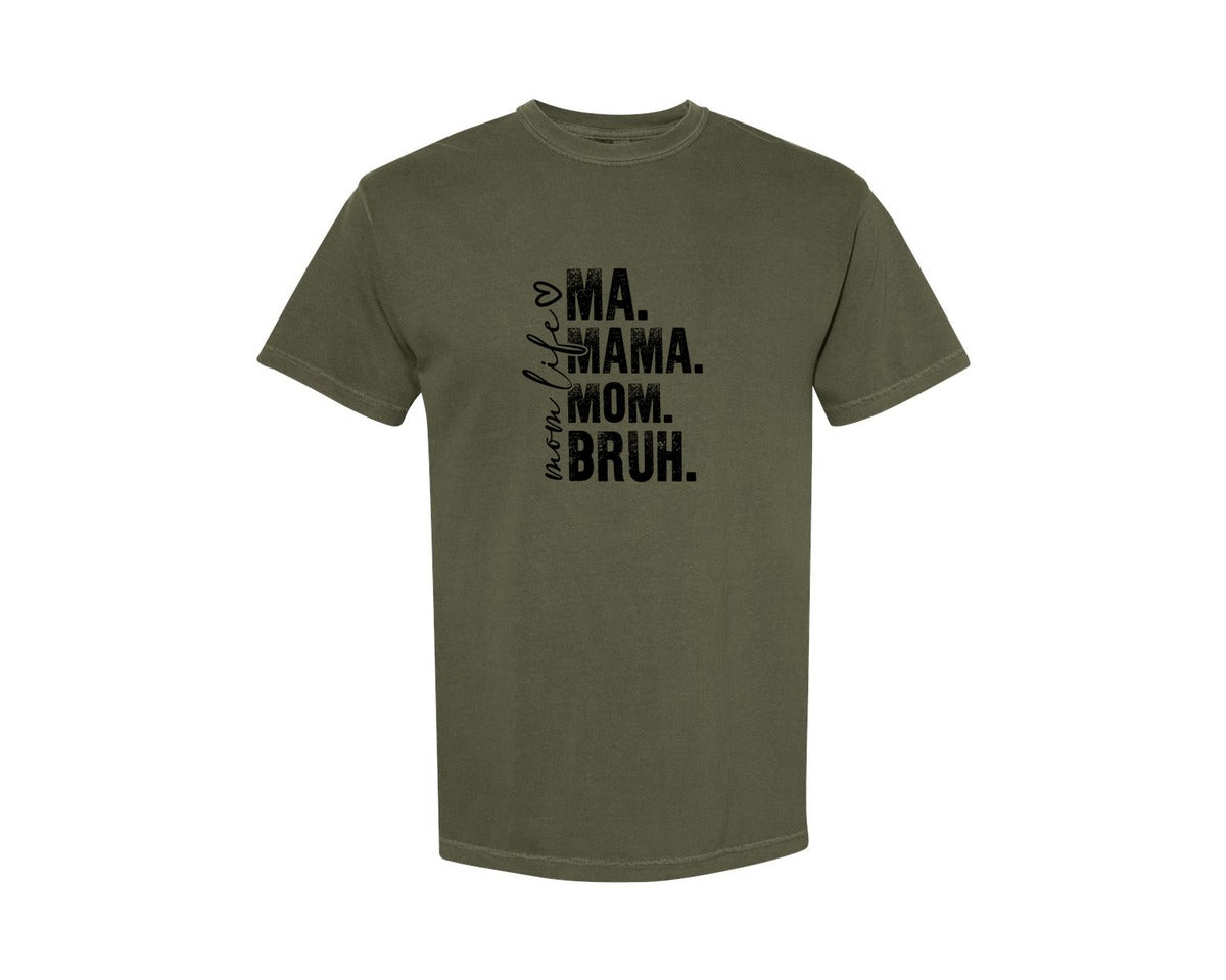 brand:Comfort Colors|color:Sage Green|Funny Mom Ma Mama Mom Bruh 2 Graphic T-Shirt