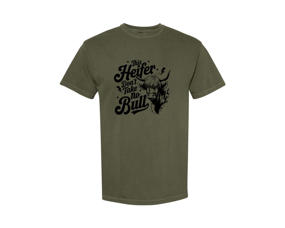 brand:Comfort Colors|color:Sage Green|This Heifer Don T Take No Bull T Shi Graphic T-Shirt